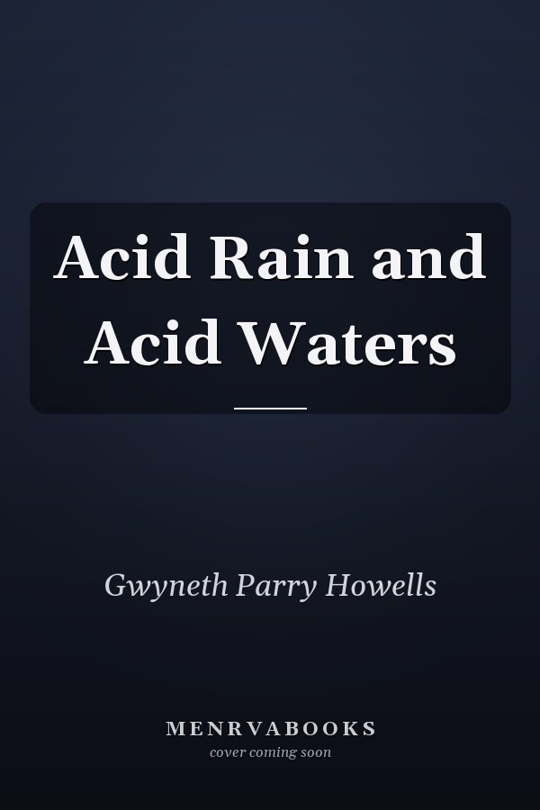 Acid Rain and Acid Waters