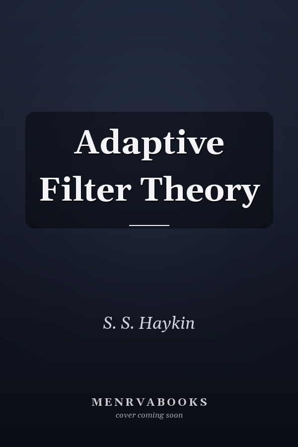 Adaptive Filter Theory