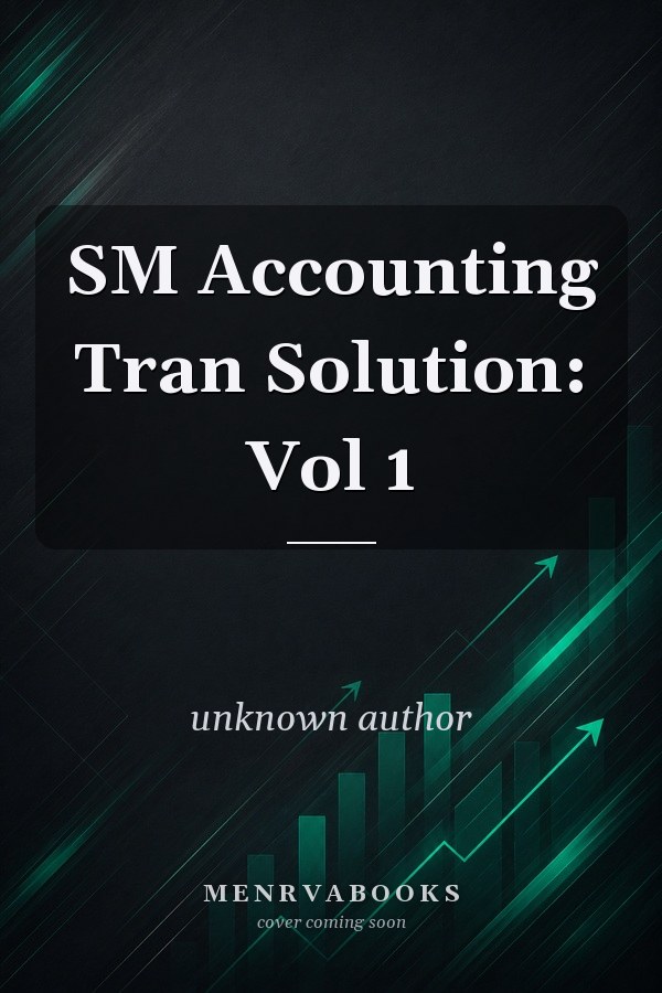 SM Accounting Tran Solution: Vol 1