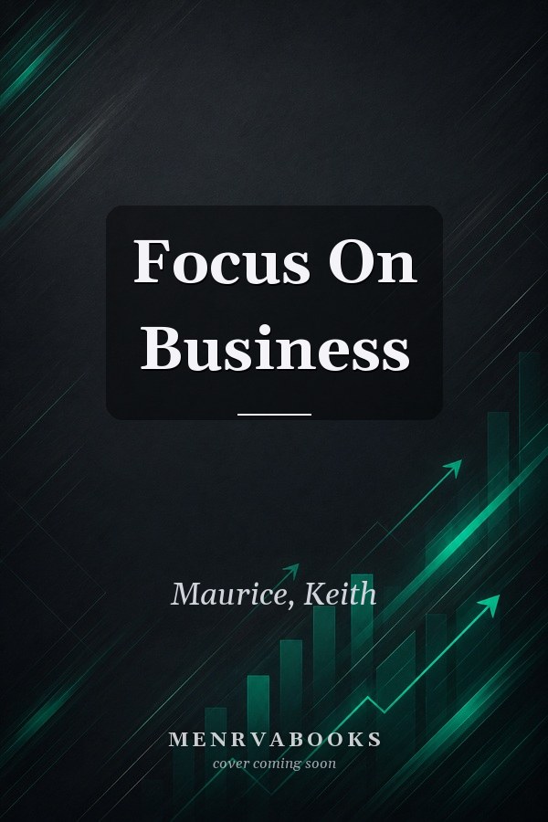 Focus On Business