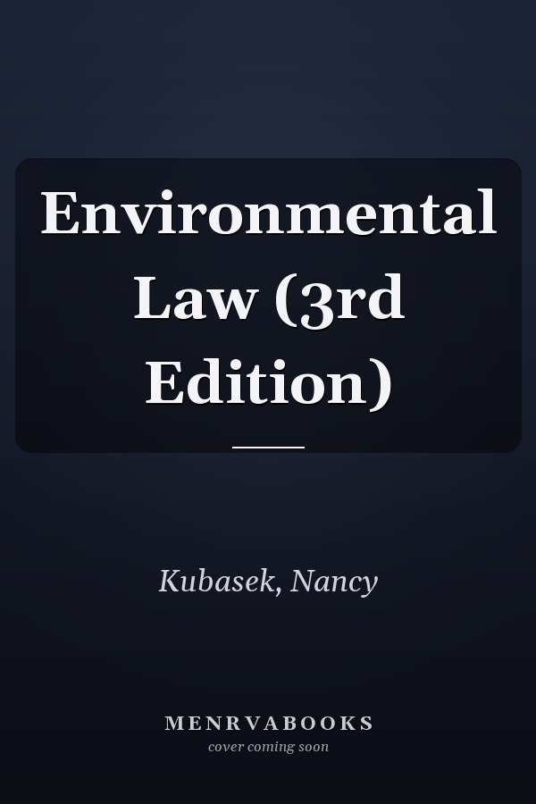 Environmental Law (3rd Edition)
