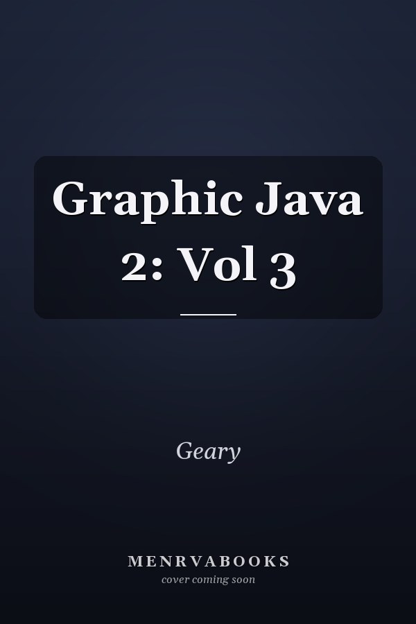 Graphic Java 2: Vol 3