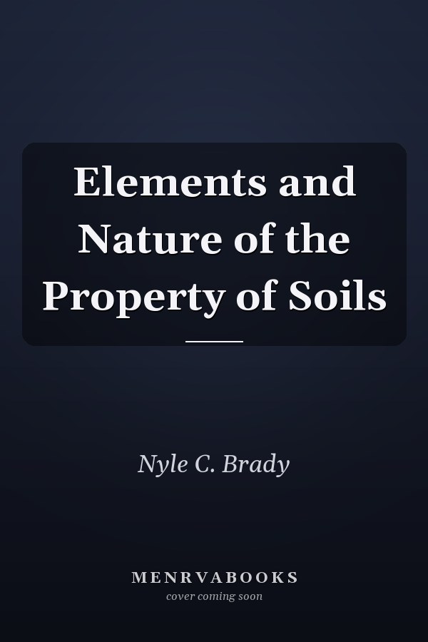 Elements and Nature of the Property of Soils