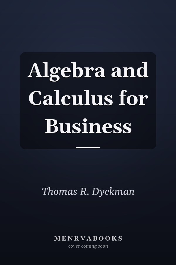 Algebra and Calculus for Business