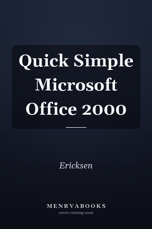 Quick Simple Microsoft Office 2000