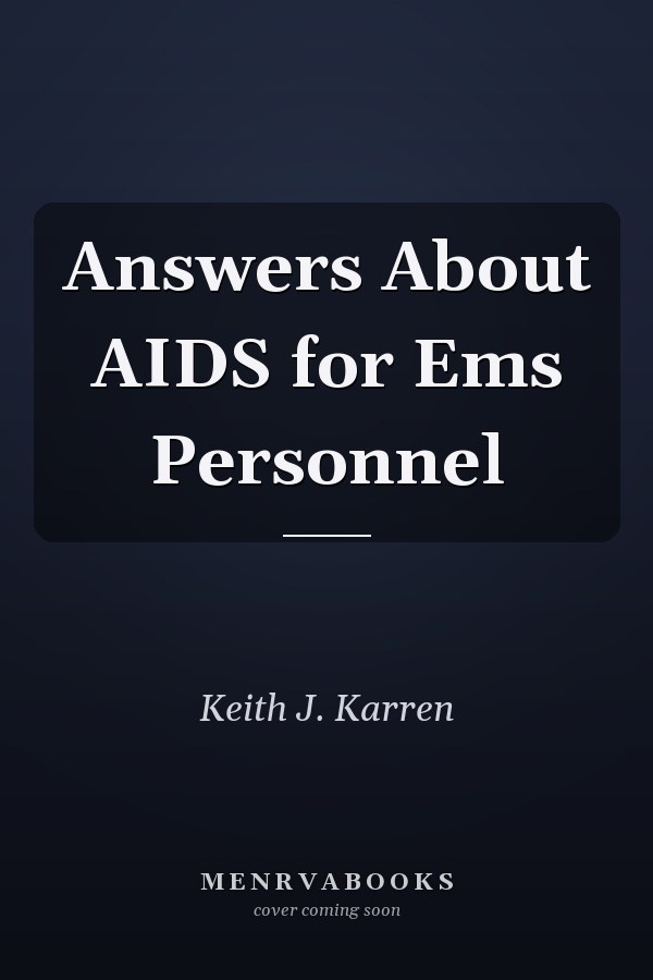 Answers About AIDS for Ems Personnel