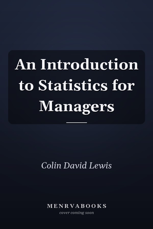 An Introduction to Statistics for Managers