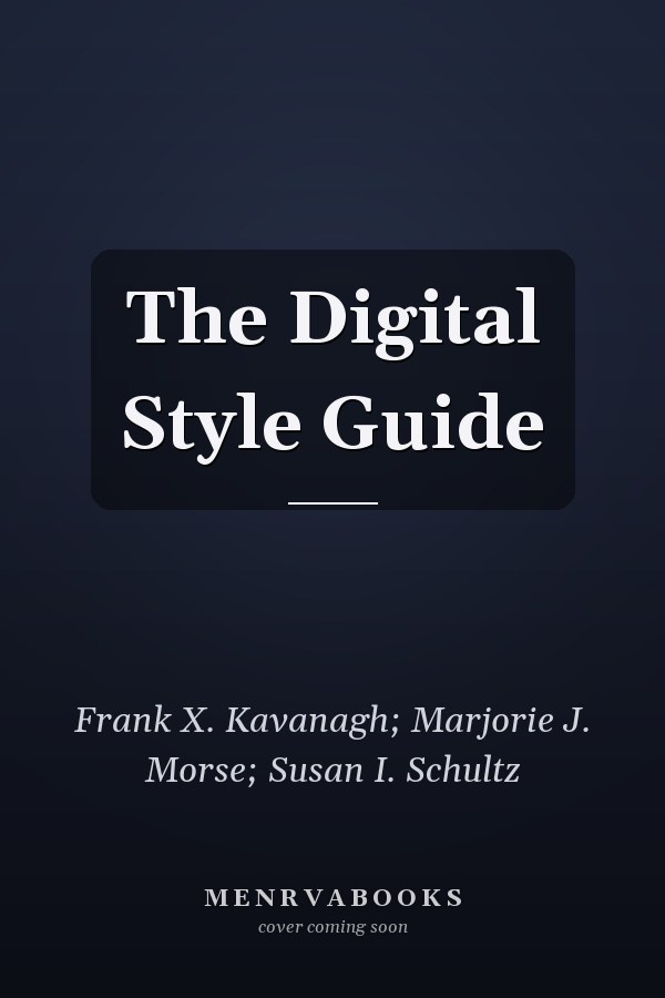 The Digital Style Guide
