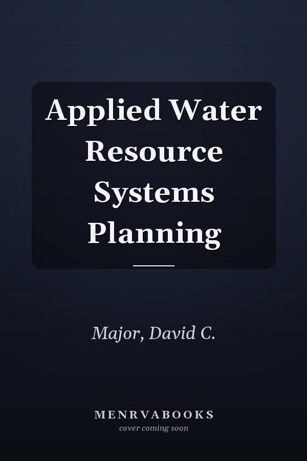 Applied Water Resource Systems Planning
