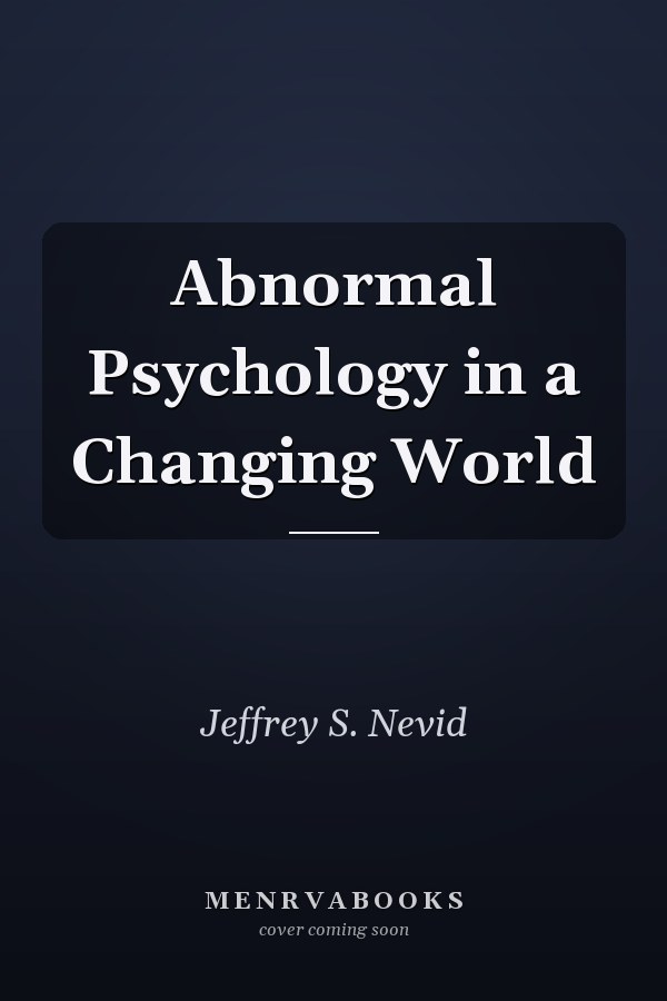 Abnormal Psychology in a Changing World