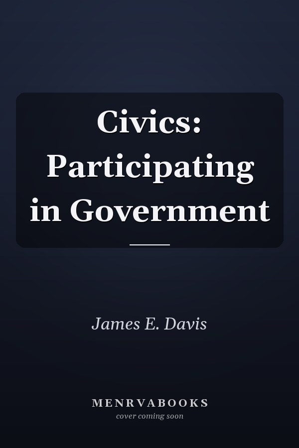Civics: Participating in Government