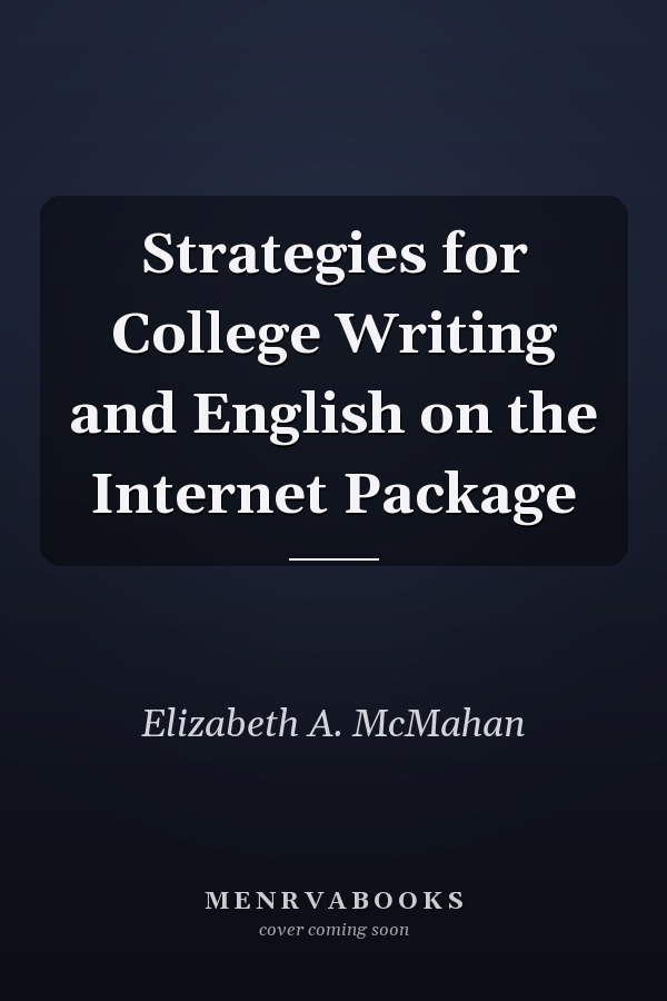 Strategies for College Writing and English on the Internet Package