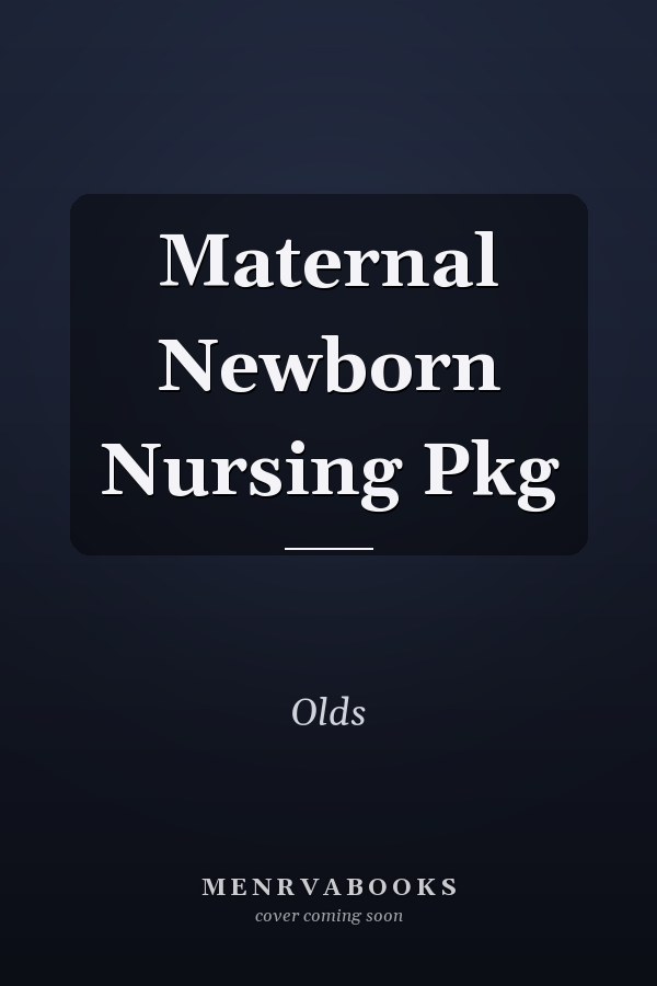 Maternal Newborn Nursing Pkg