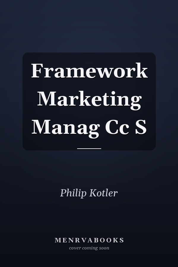 Framework Marketing Manag Cc S