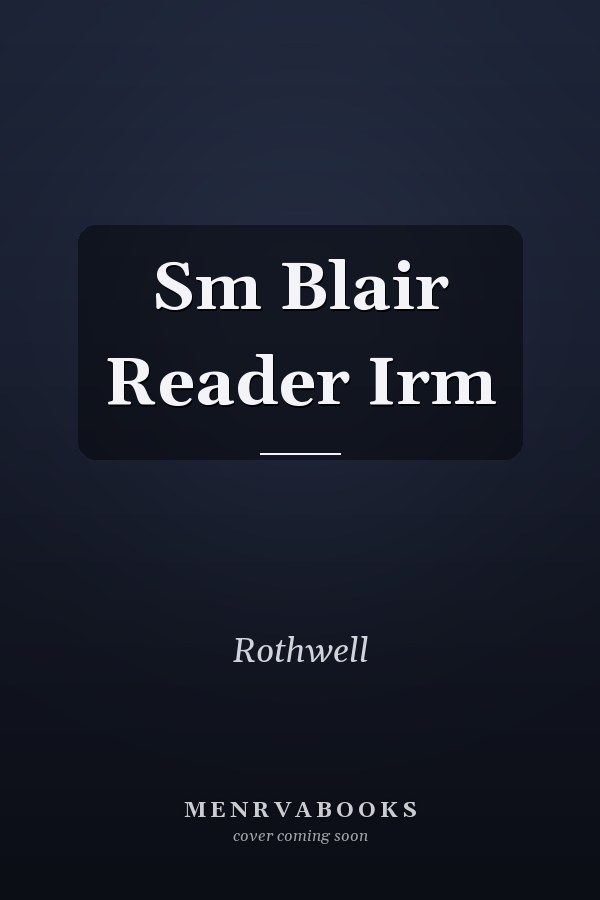 Sm Blair Reader Irm