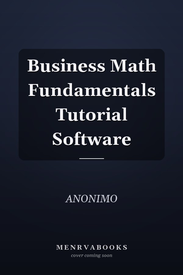 Business Math Fundamentals Tutorial Software
