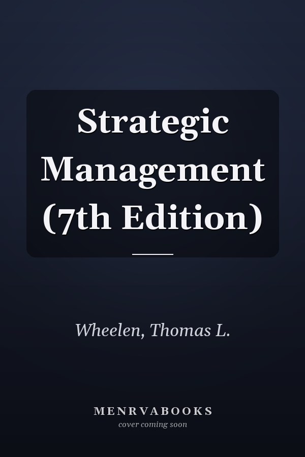 Strategic Management (7th Edition)