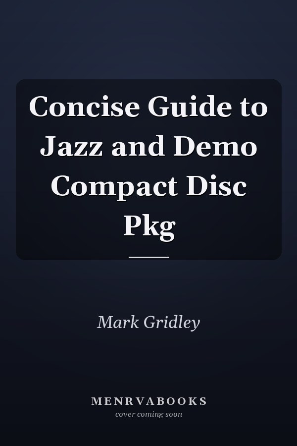 Concise Guide to Jazz and Demo Compact Disc Pkg
