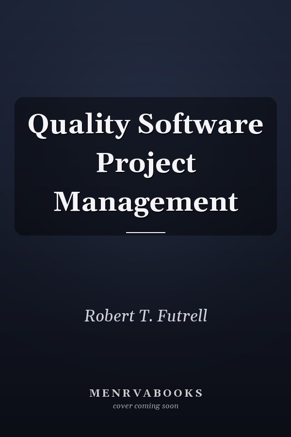 Quality Software Project Management