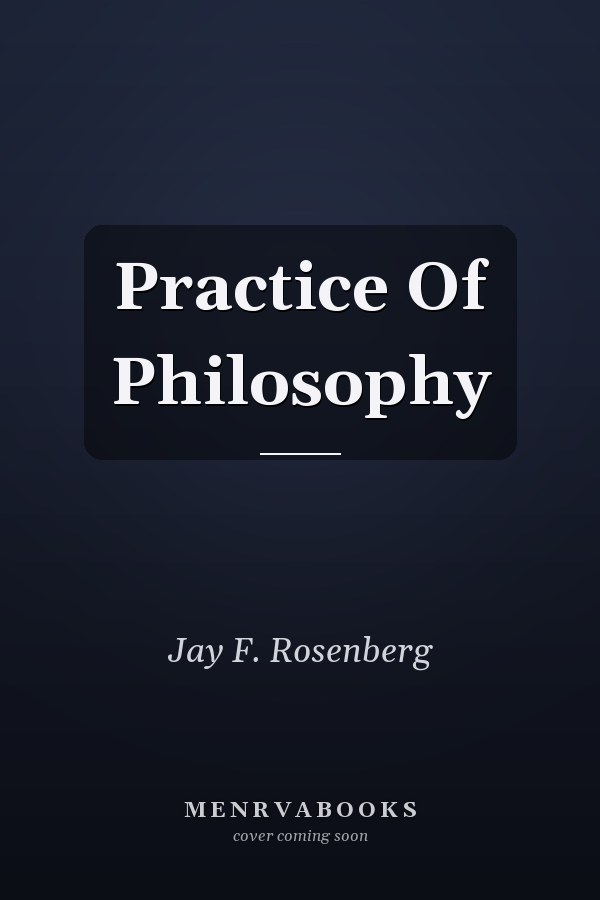 Practice Of Philosophy