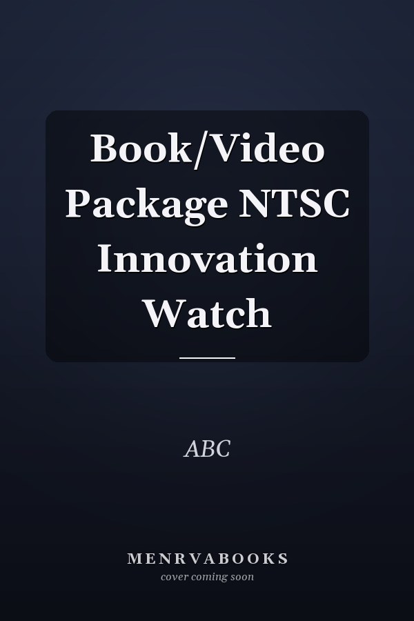 Book/Video Package NTSC Innovation Watch