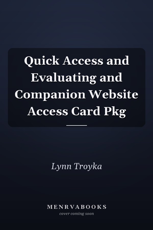 Quick Access and Evaluating and Companion Website Access Card Pkg