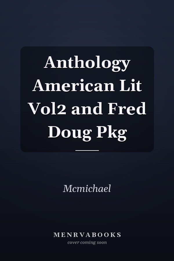 Anthology American Lit Vol2 and Fred Doug Pkg