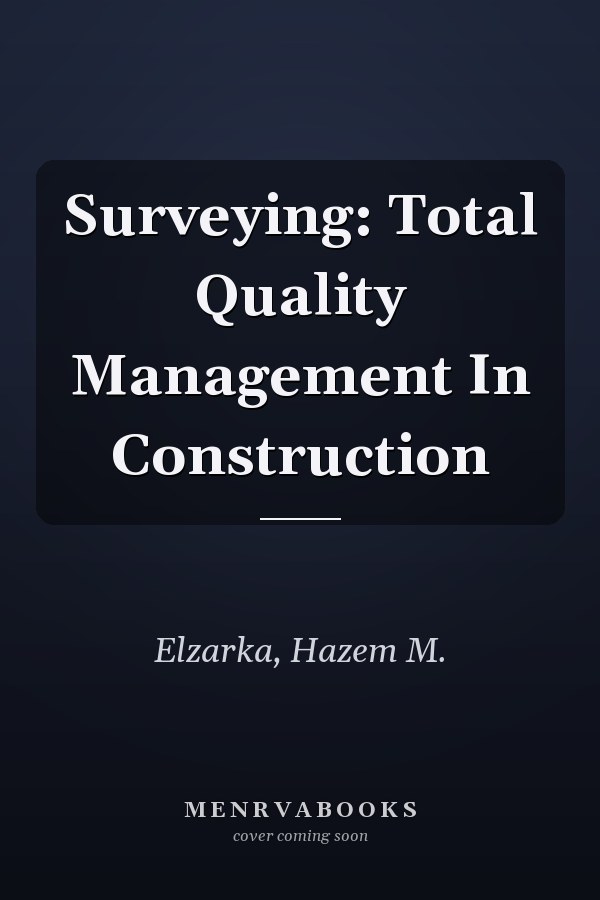 Surveying: Total Quality Management In Construction