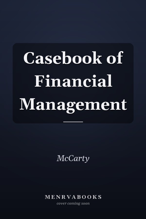 Casebook of Financial Management