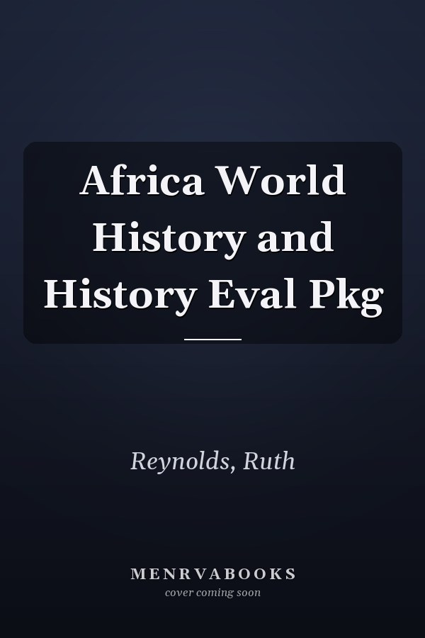Africa World History and History Eval Pkg