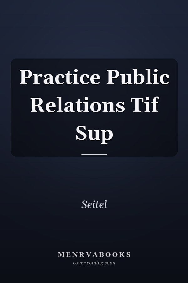 Practice Public Relations Tif Sup