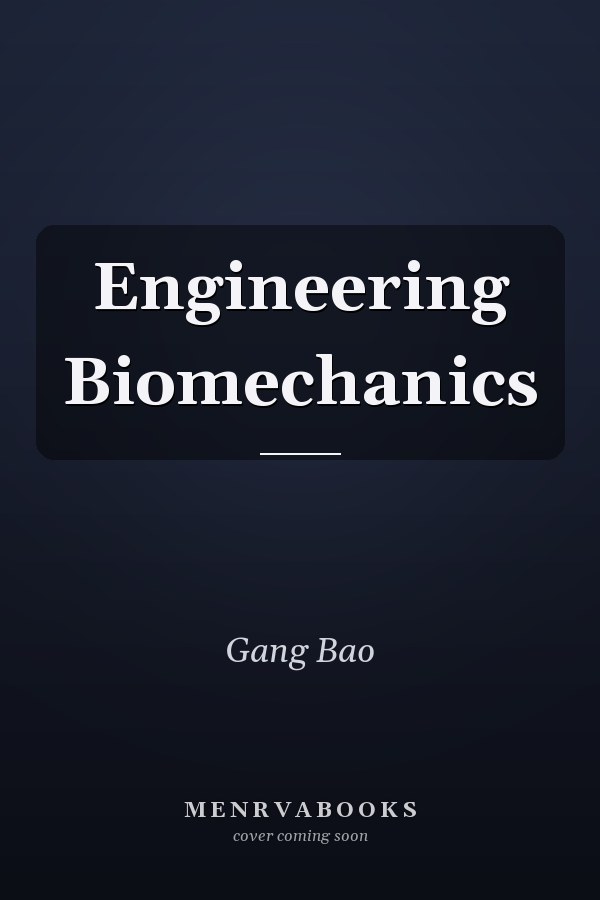 Engineering Biomechanics