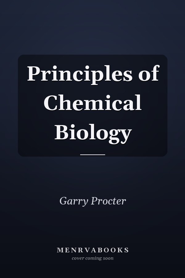 Principles of Chemical Biology