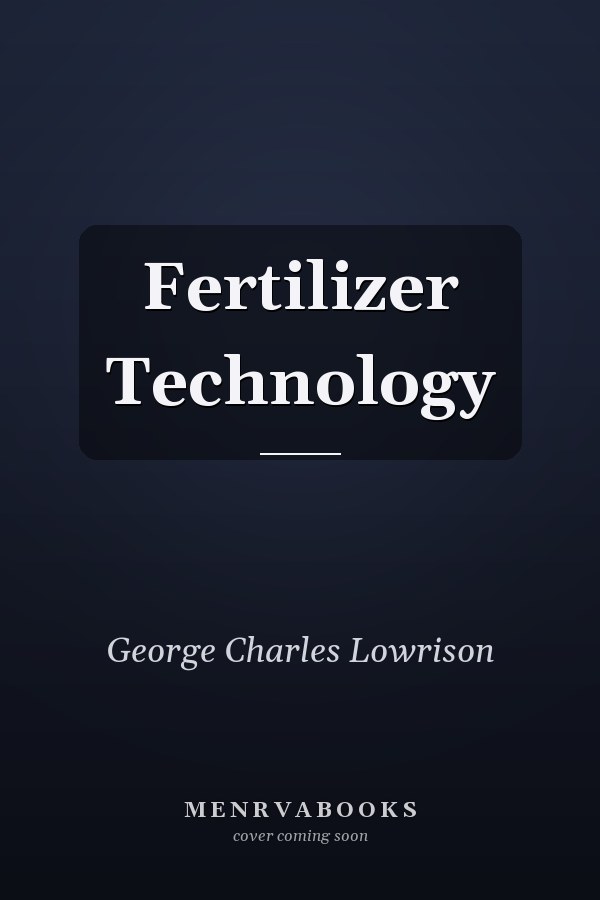 Fertilizer Technology