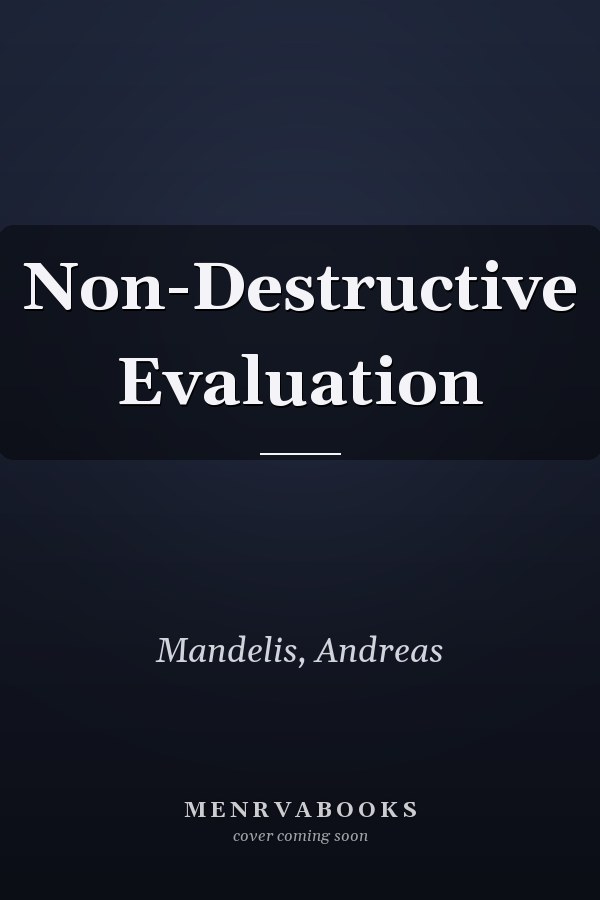 Non-Destructive Evaluation