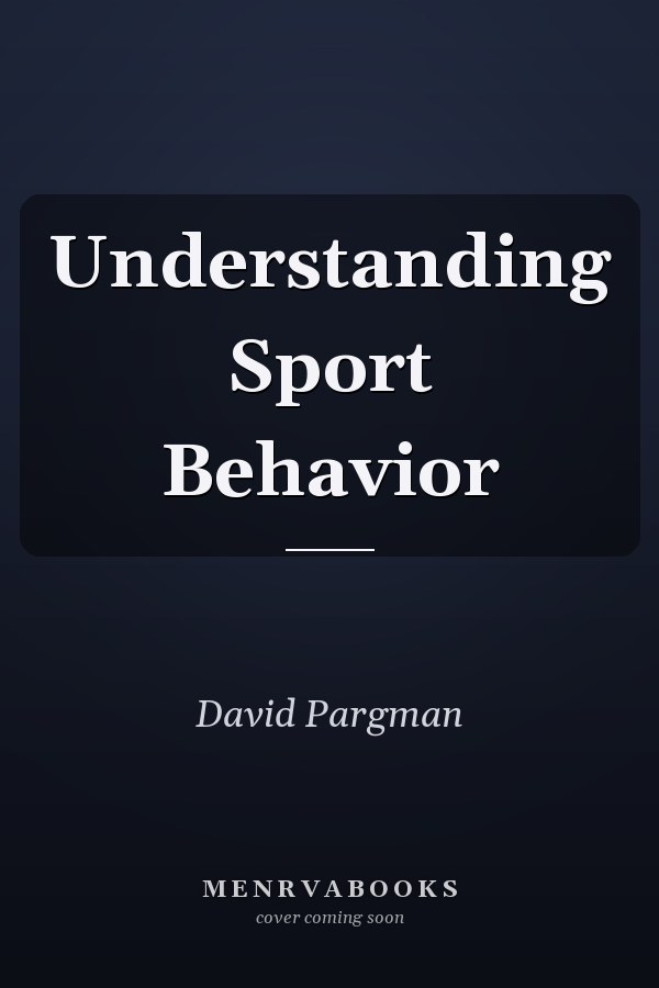 Understanding Sport Behavior