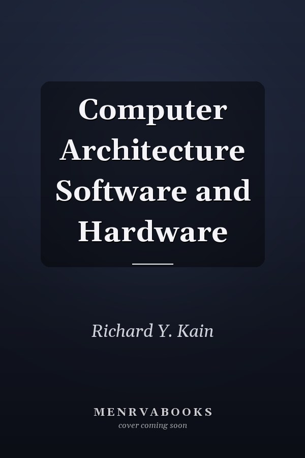 Computer Architecture Software and Hardware