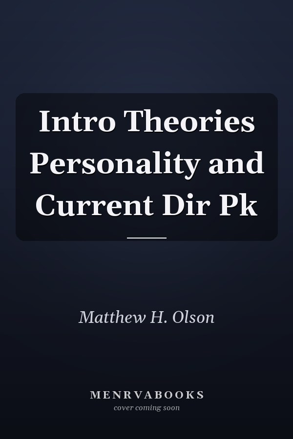 Intro Theories Personality and Current Dir Pk