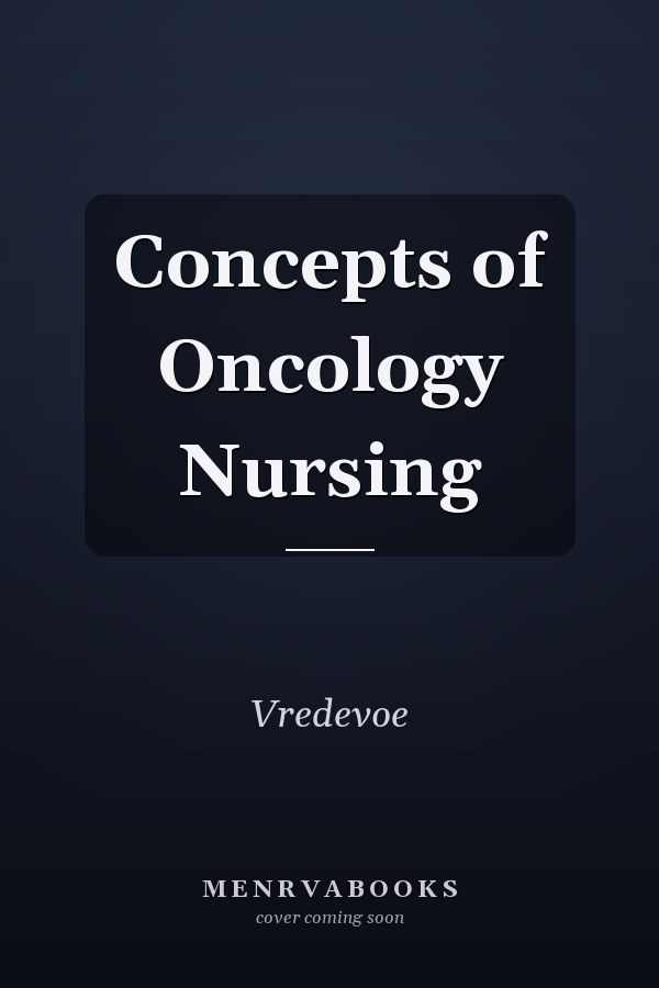 Concepts of Oncology Nursing
