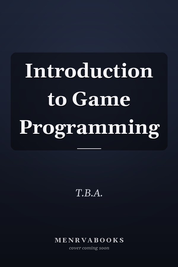 Introduction to Game Programming