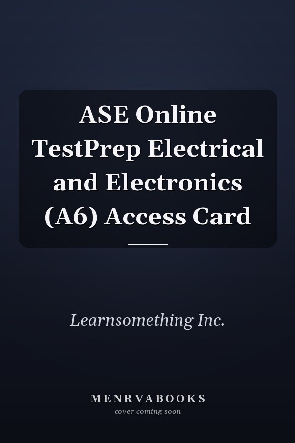 ASE Online TestPrep Electrical and Electronics (A6) Access Card