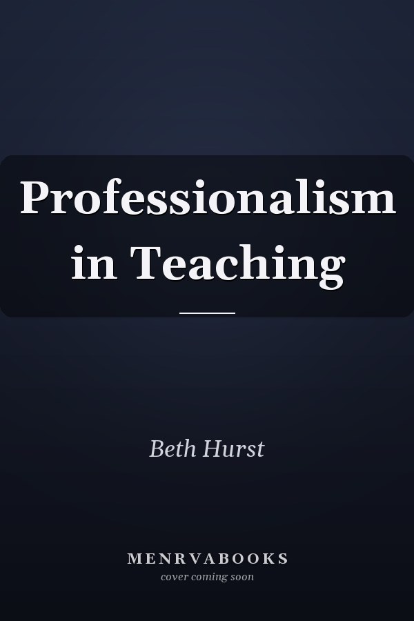 Professionalism in Teaching