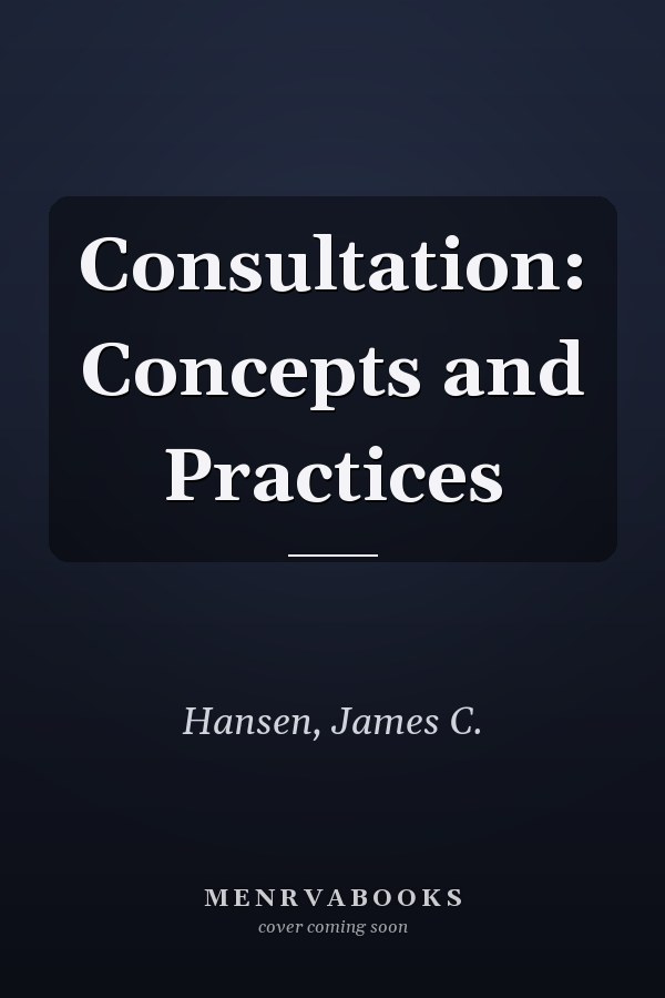 Consultation: Concepts and Practices