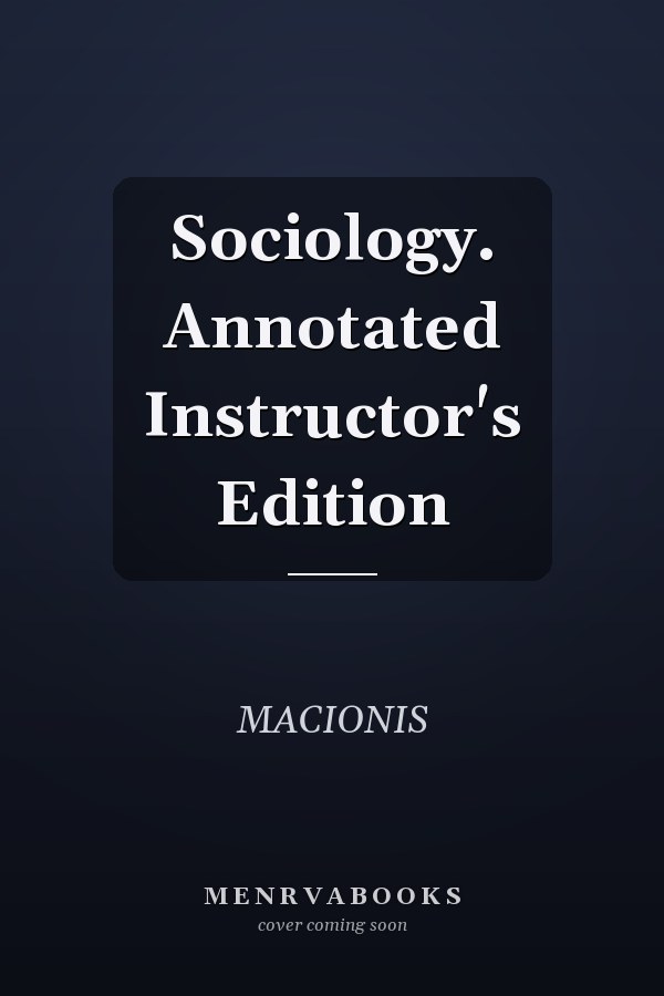 Sociology. Annotated Instructor's Edition