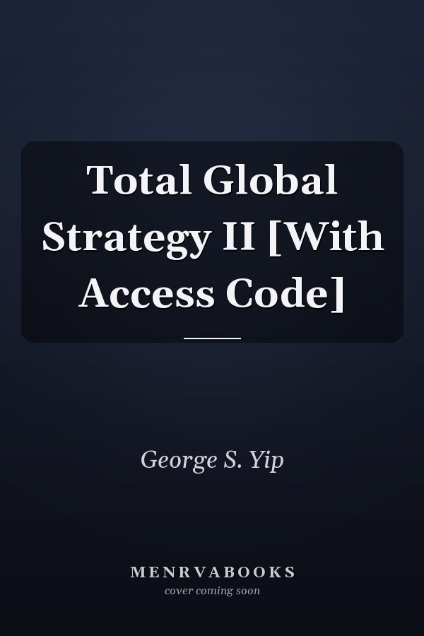 Total Global Strategy II [With Access Code]