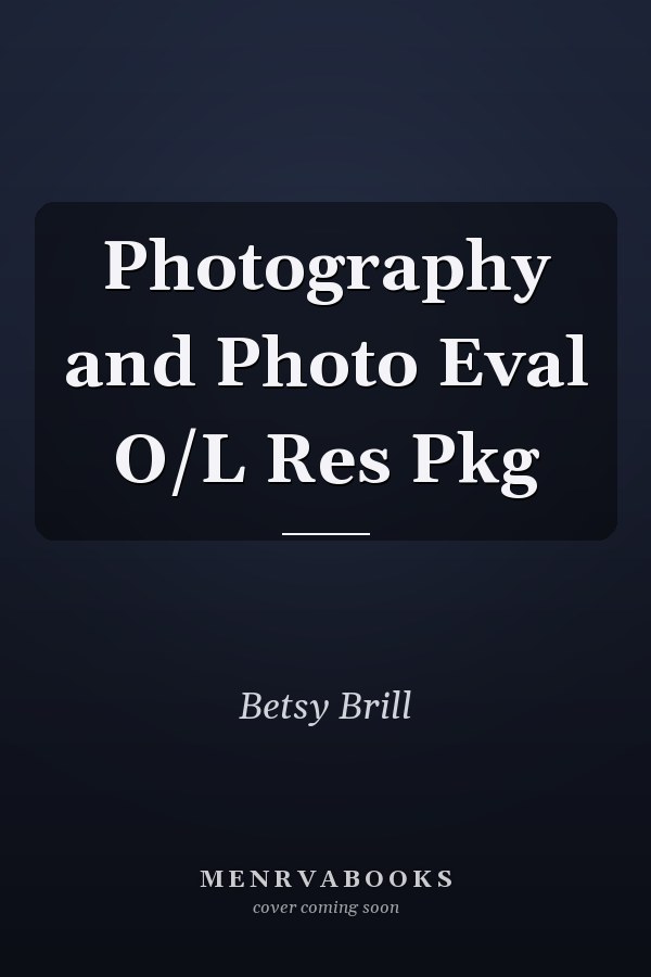 Photography and Photo Eval O/L Res Pkg