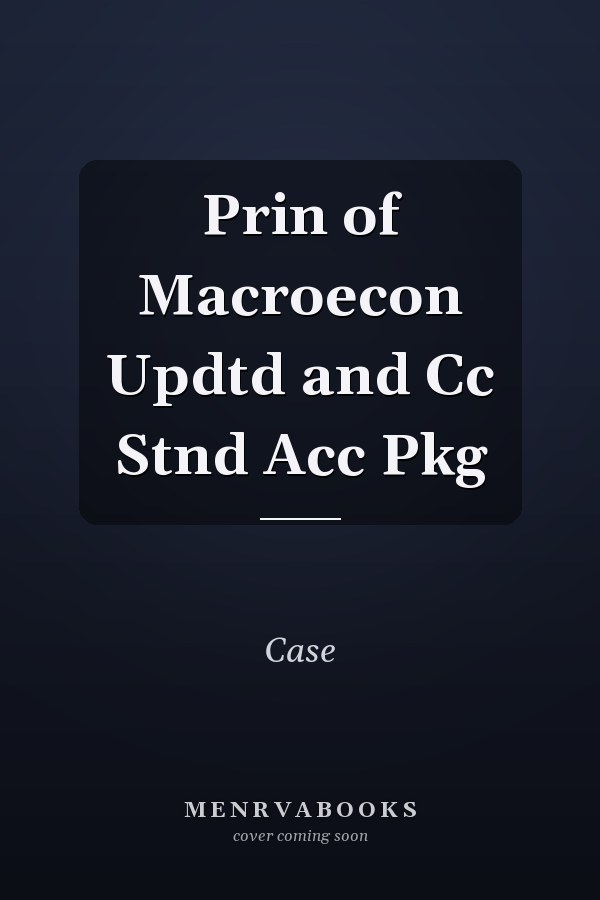 Prin of Macroecon Updtd and Cc Stnd Acc Pkg