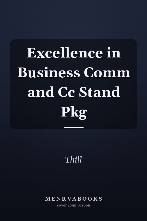 Excellence in Business Comm and Cc Stand Pkg