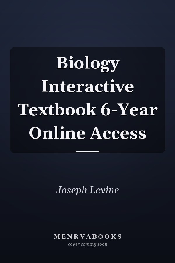 Biology Interactive Textbook 6-Year Online Access