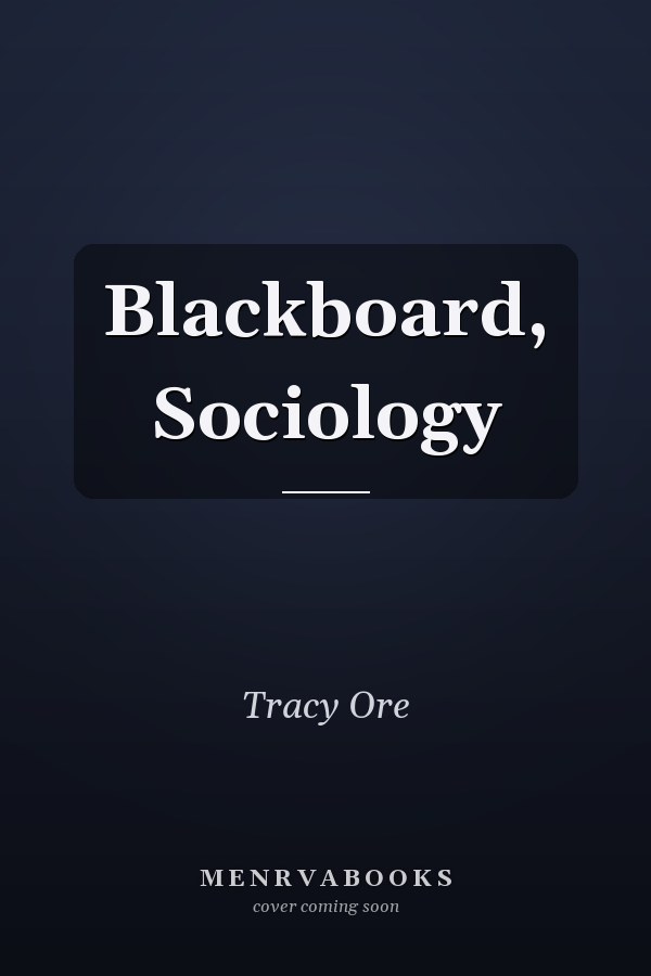 Blackboard, Sociology